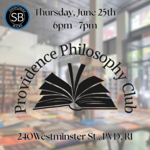 Providence Philosophy Club June Meetup!