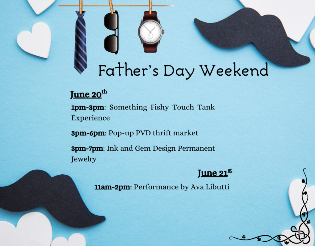 Text on a blue background announces Father's Day weekend events, including activities and performance times.