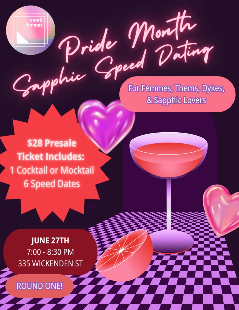 Pride Month sapphic speed dating event details: June 27, 7-8:30 PM, 335 Wickenden St. $28 ticket includes drink and dates.