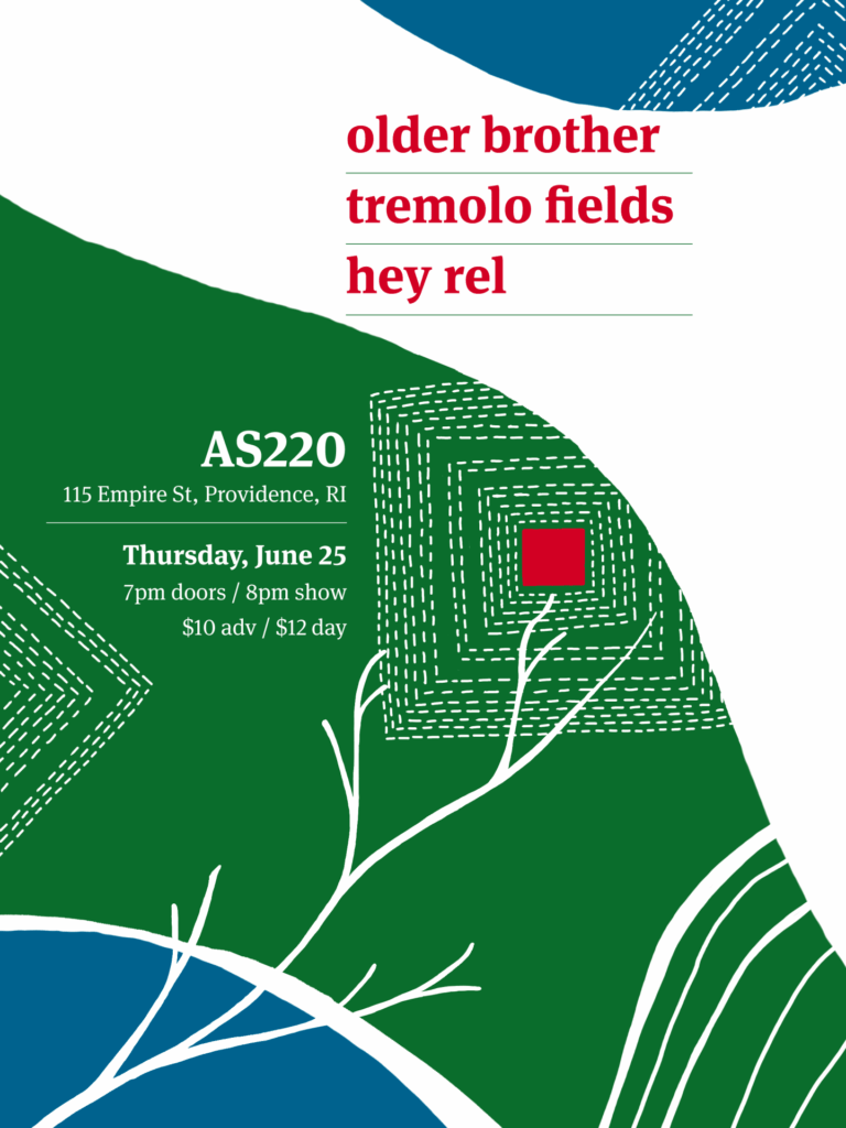 Concert poster featuring event details for "Older Brother," "Tremolo Fields," and "Hey Rel" at AS220, Providence.