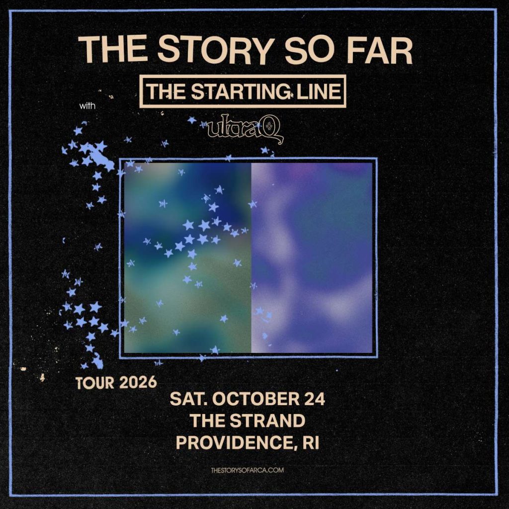Concert poster for The Story So Far, featuring The Starting Line and ultraQ, on October 24 in Providence, RI.