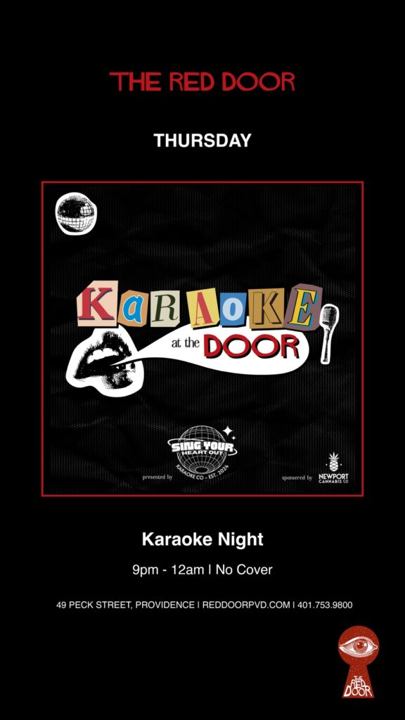 Karaoke night at The Red Door, Thursday, 9 PM to 12 AM, no cover charge.